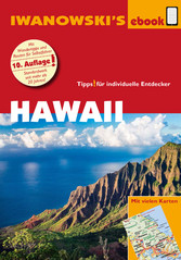 Hawaii - Reiseführer von Iwanowski - Individualreiseführer mit vielen Karten und Karten-Download