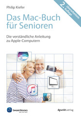 Das Mac-Buch für Senioren - Die verständliche Anleitung zu Apple-Computern