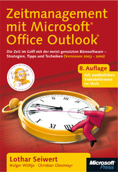 Zeitmanagement mit Microsoft Office Outlook, 8. Auflage (einschl. Outlook 2010)