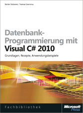 Datenbank-Programmierung mit Visual C# 2010