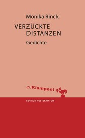 Verzückte Distanzen - Gedichte Verzückte Distanzen - Gedichte