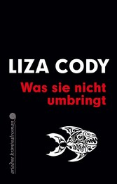 Was sie nicht umbringt - Eva-Wylie-Trilogie, Band 1