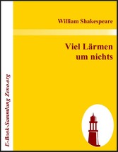 Viel Lärmen um nichts Viel Lärmen um nichts
