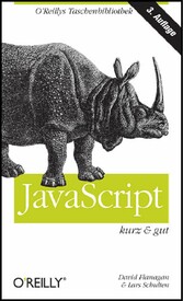 JavaScript - kurz und gut. (O'Reillys Taschenbibliothek)