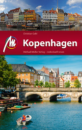 Kopenhagen Reiseführer Michael Müller Verlag - Individuell reisen mit vielen praktischen Tipps