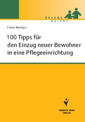 100 Tipps für den Einzug neuer Bewohner in eine Pflegeeinrichtung