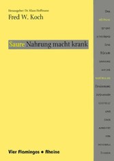 Saure Nahrung macht krank Saure Nahrung macht krank
