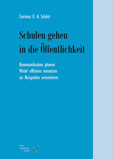 Schulen gehen in die Öffentlichkeit Schulen gehen in die Öffentlichkeit