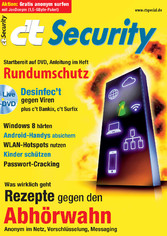c't Security 2013 - Rundumschutz und Rezepte gegen den Abhörwahn