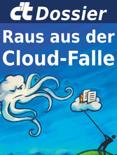 c't Dossier: Raus aus der Cloud-Falle - Alternativen zu Apple, Google, Microsoft und Co.