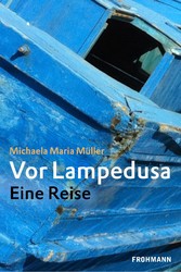 Vor Lampedusa - Eine Reise Vor Lampedusa - Eine Reise