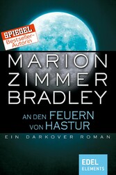 An den Feuern von Hastur - Ein Darkover Roman