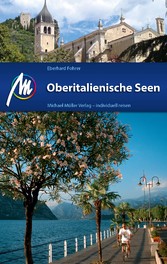 Oberitalienische Seen Reiseführer Michael Müller Verlag - Individuell reisen mit vielen praktischen Tipps