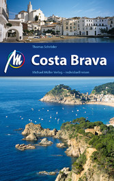 Costa Brava Reiseführer Michael Müller Verlag - Individuell reisen mit vielen praktischen Tipps