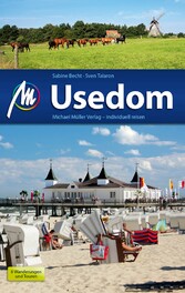Usedom Reiseführer Michael Müller Verlag - Individuell reisen mit vielen praktischen Tipps Usedom Reiseführer Michael Müller Verlag - Individuell reisen mit vielen praktischen Tipps