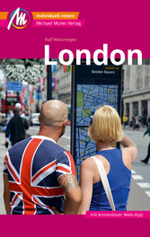 London MM-City Reiseführer Michael Müller Verlag - Individuell reisen mit vielen praktischen Tipps und Web-App mmtravel.com London MM-City Reiseführer Michael Müller Verlag - Individuell reisen mit vielen praktischen Tipps und Web-App mmtravel.com