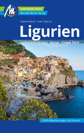 Ligurien Reiseführer Michael Müller Verlag - Italienische Riviera, Genua, Cinque Terre Ligurien Reiseführer Michael Müller Verlag - Italienische Riviera, Genua, Cinque Terre