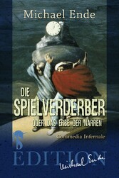 Die Spielverderber - oder Das Erbe der Narren Die Spielverderber - oder Das Erbe der Narren