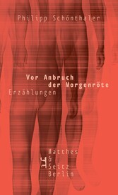 Vor Anbruch der Morgenröte - Leben und Dienste I. Erzählungen