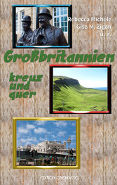 Großbritannien kreuz und quer