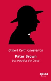 Pater Brown - Das Paradies der Diebe - nexx classics - WELTLITERATUR NEU INSPIRIERT