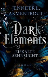Dark Elements 2 - Eiskalte Sehnsucht Dark Elements 2 - Eiskalte Sehnsucht
