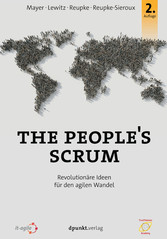 The People's Scrum - Revolutionäre Ideen für den agilen Wandel