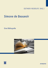 Simone de Beauvoir - Eine Bibliografie