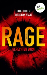 RAGE - Gerechter Zorn - Thriller