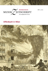 Offenbach in Wien - Österreichische Musikzeitschrift 5/2017