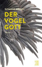 Der Vogelgott - Roman