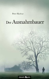 Der Ausnahmbauer