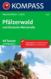 Kompass Wanderführer Pfälzerwald und Deutsche Weinstraße - 60 Touren