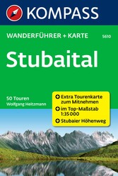 Kompass Wanderführer Stubaital - 50 Touren