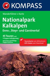 Kompass Wanderführer Nationalpark Kalkalpen, Enns-, Steyr- und Garstnertal - 45 Touren