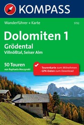 Kompass Wanderführer Dolomiten 1, Grödental, Villnößtal, Seiser Alm - 50 Touren