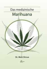 Das medizinische Marihuana