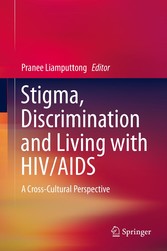 Stigma, Discrimination and Living with HIV/AIDS - A Cross-Cultural Perspective