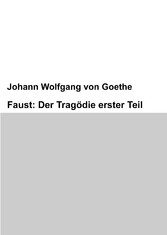 Faust: Der Tragödie erster Teil