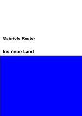 Ins neue Land