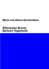 Rittmeister Brand; Bertram Vogelweid