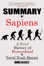 Summary of Sapiens - A Brief History of Humankind By Yuval Noah Harari