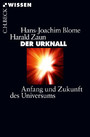 Der Urknall - Anfang und Zukunft des Universums