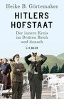 Hitlers Hofstaat - Der innere Kreis im Dritten Reich und danach
