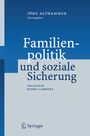 Familienpolitik und soziale Sicherung - Festschrift für Heinz Lampert