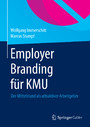 Employer Branding für KMU - Der Mittelstand als attraktiver Arbeitgeber