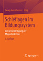 Schieflagen im Bildungssystem - Die Benachteiligung der Migrantenkinder