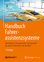 Handbuch Fahrerassistenzsysteme - Grundlagen, Komponenten und Systeme für aktive Sicherheit und Komfort