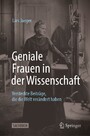 Geniale Frauen in der Wissenschaft - Versteckte Beiträge, die die Welt verändert haben