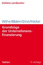 Grundzüge der Unternehmensfinanzierung. (Lernbücher für Wirtschaft und Recht)